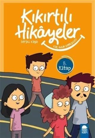 Kaç Adım Demiştin? - Kıkırtılı Hikayeler 8. Kitap / 3. Sınıf Okuma Kitabı