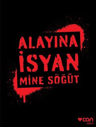 Alayına İsyan (Cep Boy)