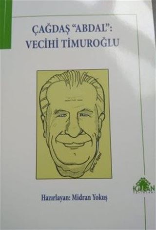 Çağdaş 'Abdal' Vecihi Timuroğlu