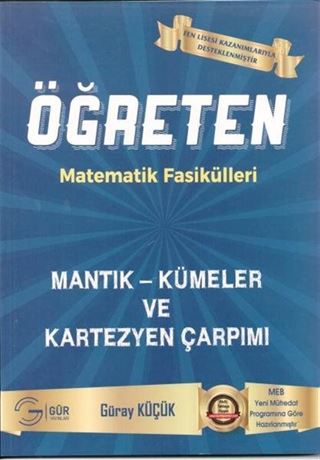 Gür Öğreten Matematik Fasikülleri Mantık Kümeler ve Kartezyen Çarpımı