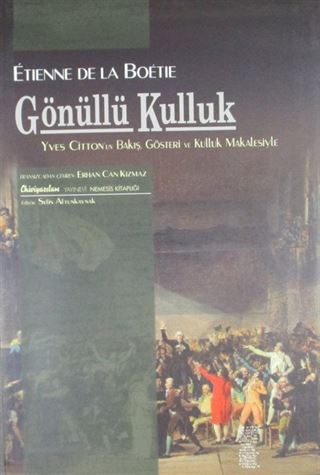 Gönüllü Kulluk Üzerine