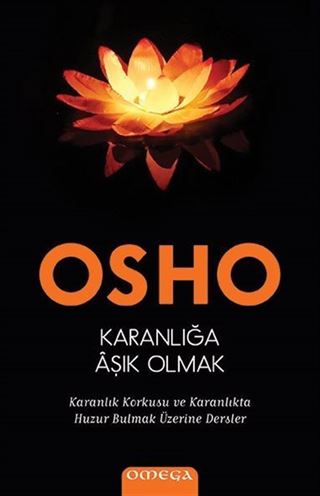Karanlığa Âşık Olmak