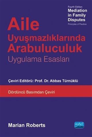Aile Uyuşmazlıklarında Arabuluculuk - Mediation İn Family Disputes