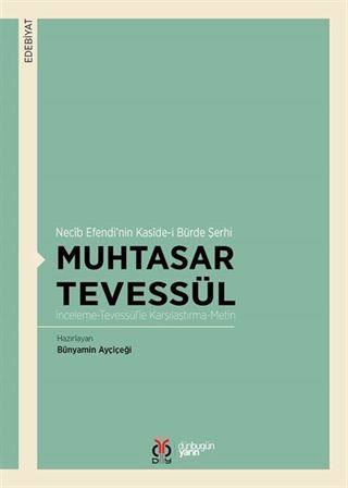 Necib Efendi'nin Kaside-i Bürde Şerhi Muhtasar Tevessül