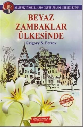 Beyaz Zambaklar Ülkesinde