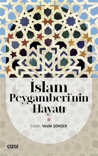 İslam Peygamberi'nin Hayatı