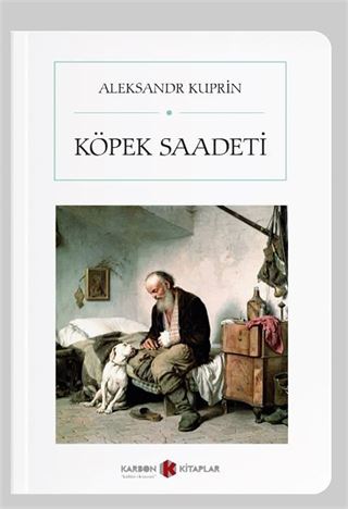 Köpek Saadeti (Cep Boy) (Tam Metin)