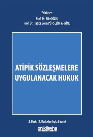 Atipik Sözleşmelere Uygulanacak Hukuk