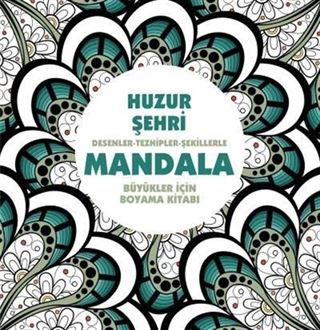 Mandala / Huzur Şehri