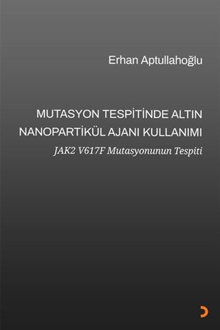 Mutasyon Tespitinde Altın Nanopartikül Ajanı Kullanımı