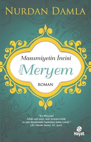 Masumiyetin İncisi Hazreti Meryem