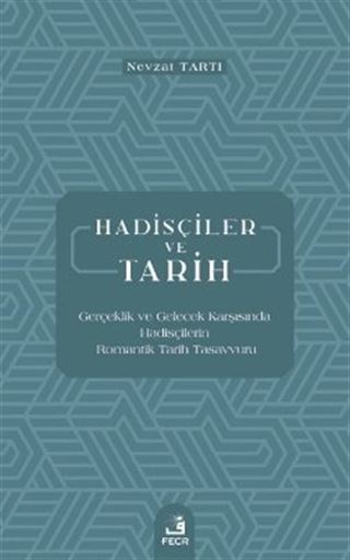 Hadisçiler ve Tarih
