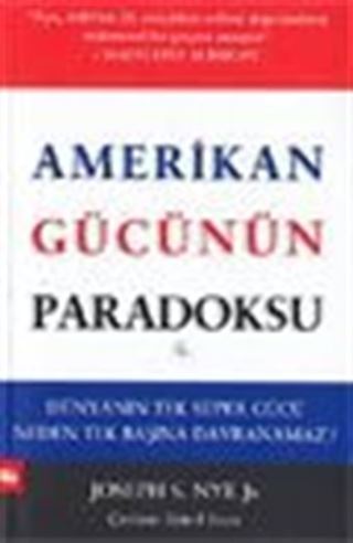 Amerikan Gücünün Paradoksu