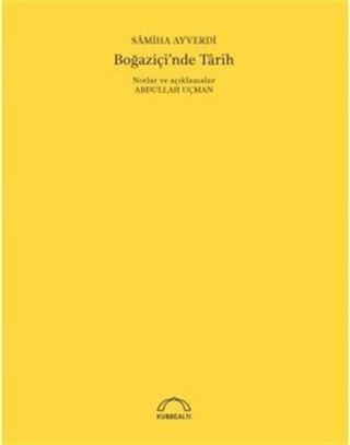 Boğaziçi'nde Tarih (50. Yıl Özel Baskısı)