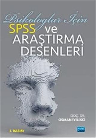 Psikologlar İçin SPSS ve Araştırma Desenleri