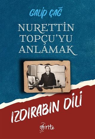Nurettin Topçu'yu Anlamak