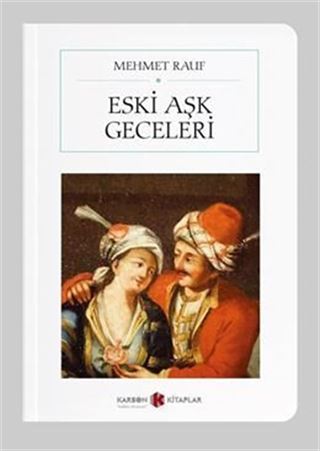 Eski Aşk Geceleri (Cep Boy) (Tam Metin)