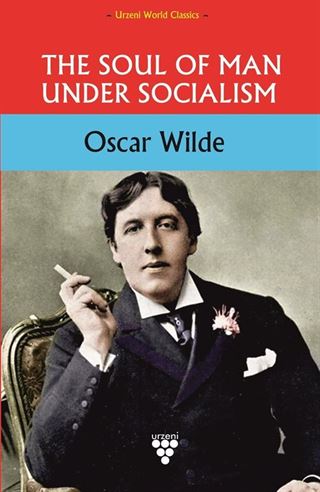 The Soul Of Man Under Socıalism