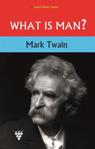 What Is Man?