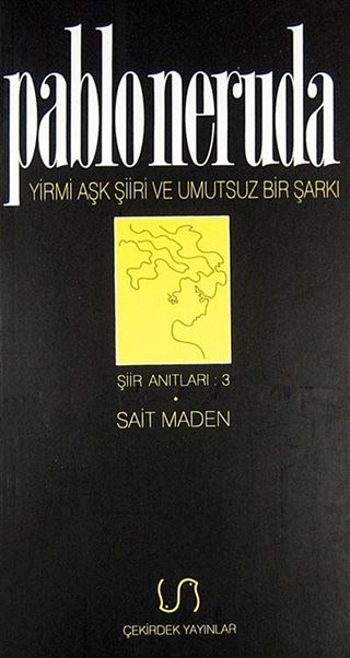 20 Aşk Şiiri Ve Umutsuz Bir Şarkı