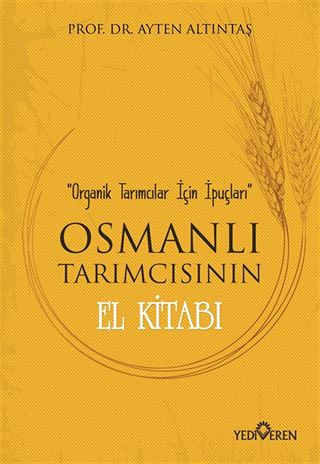Osmanlı Tarımcısının El Kitabı
