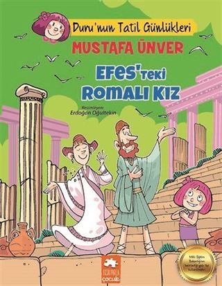 Efes'teki Romalı Kız / Duru'nun Tatil Günlükleri