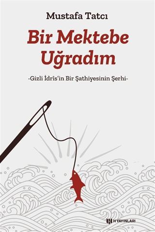 Bir Mektebe Uğradım