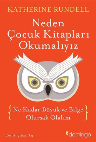 Neden Çocuk Kitapları Okumalıyız