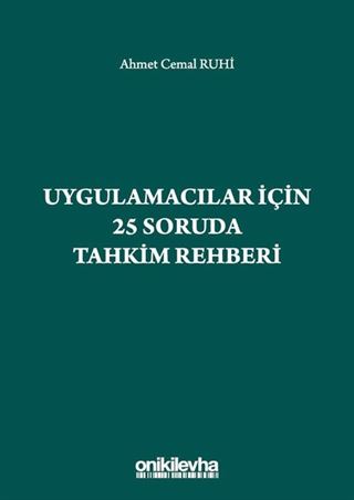 Uygulamacılar için 25 Soruda Tahkim Rehberi