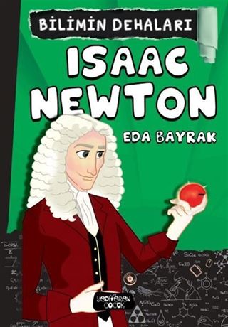 Isaac Newton / Bilimin Dehaları