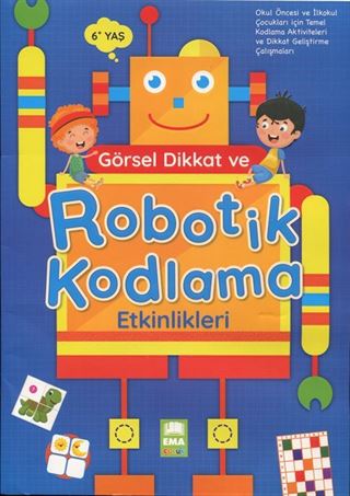 Görsel Dikkat ve Robotik Kodlama Etkinlikleri (6+ Yaş)