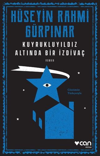 Kuyruklu Yıldız Altında Bir İzdivaç (Günümüz Türkçesiyle)