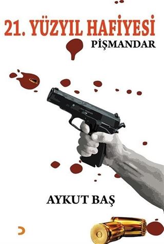 21.Yüzyıl Hafiyesi Pişmandar
