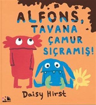 Alfons, Tavana Çamur Sıçramış!