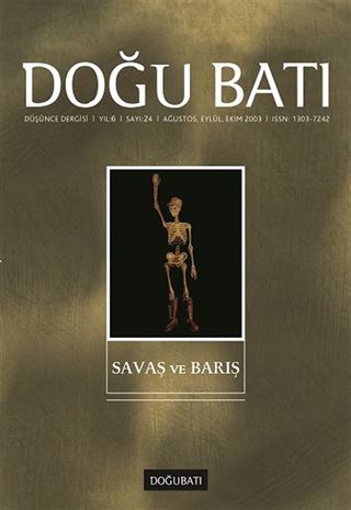 Doğu Batı Sayı: 24 Ağustos, Eylül, Ekim 2003 (Üç Aylık Düşünce Dergisi)