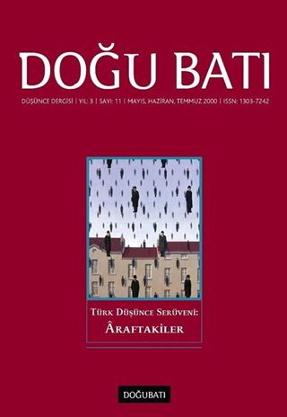 Doğu Batı Sayı: 11 Mayıs, Haziran, Temmuz 2002 (Üç Aylık Düşünce Dergisi)