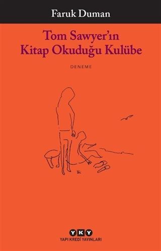 Tom Sawyer'ın Kitap Okuduğu Kulübe