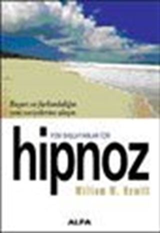 Yeni Başlayanlar İçin Hipnoz