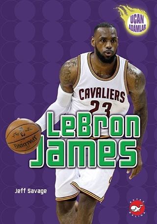 Uçan Adamlar / Lebron James
