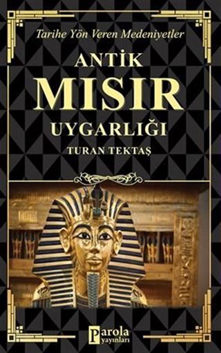 Antik Mısır Uygarlığı