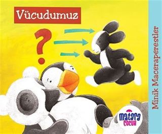 Minik Maceraperestler Vücudumuz