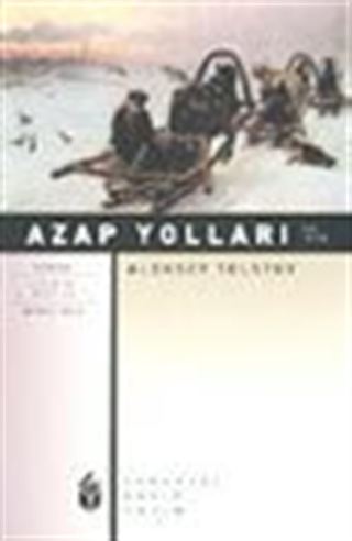 Azap Yolları 2/ Yıl 1918