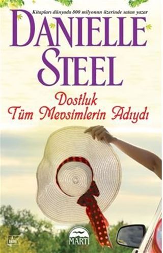 Dostluk Tüm Mevsimlerin Adıydı