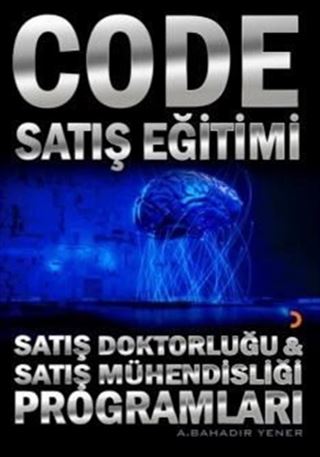 Code Satış Eğitimi Satış Mühendisliği ve Satış Dokturluğu Programları