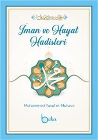 İman ve Hayat Hadisleri