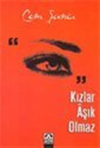 Kızlar Aşık Olmaz