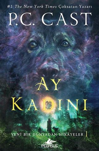 Ay Kadını / Yeni Bir Dünyadan Hikayeler 1