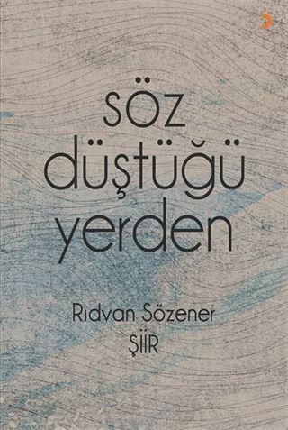 Söz Düştüğü Yerden