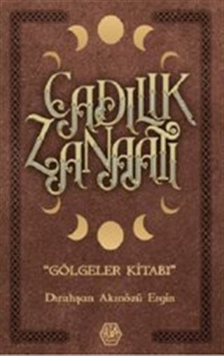 Cadılık Zanaatı (Ciltli)