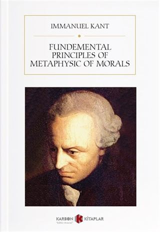 Fundemental Principles of Metaphysic of Morals